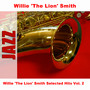 Willie 'The Lion' Smith Selected Hits Vol. 2