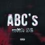 ABC's with SG (Explicit)