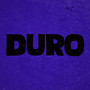 Duro (Arm's Version) [Explicit]