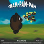 TRAM-PAM-PAM