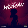 My Woman (Explicit)