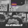 En El Gheto 2 (Explicit)