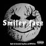 Smiley face (feat. OOTW Bray & Yung Nova) [Explicit]