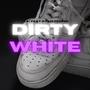 Dirty In White (feat. Ryan Penno) [Fast version] [Explicit]