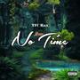 No Time (Explicit)