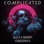 COMPLICATED LILLIA X GERRY OGBONNA