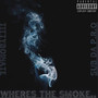 Where There’s Smoke (Explicit)