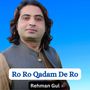 Ro Ro Qadam De Ro