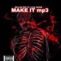 Make it (feat. Litia Vator) [Explicit]