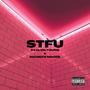 STFU (feat. Maurice Moore) [Explicit]