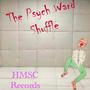 The Psych Ward Shuffle (Explicit)