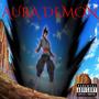 AURA DEMON (feat. prod. Frizzy) [Explicit]