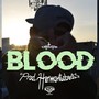 Blood (feat. Cejotape) [Explicit]