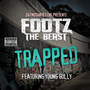 Trapped (feat. Young Gully)