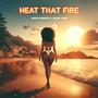 Heat that fire (feat. Shane Tyler)