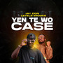 Yen Te Wo Case