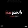 Real With Me (Explicit)