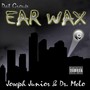 Dat Group Ear Wax (Explicit)