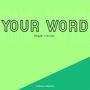 Your Word