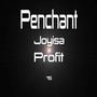 Penchant (I Like...) [Explicit]