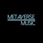 Metaverse Music