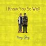 I Know You So Well  (Explicit)