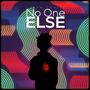 No One Else (Explicit)