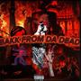 BAKK FROM DEAD (Explicit)