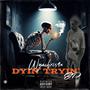 DYIN' TRYIN' EP (Explicit)