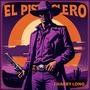 El Pistolero Original Soundtrack