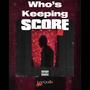 Who's Keeping Score (Explicit)