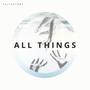 All Things