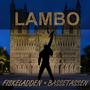 Lambo (Studentenes drikkevise) [Explicit]