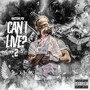 Can I Live? 2 (Explicit)