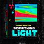 Something Light (Explicit)