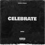 Celebrate (Explicit)