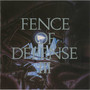 FENCE OF DEFENSE III