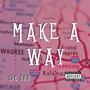 Make A Way (Explicit)