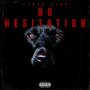 NO HESITATION (Explicit)