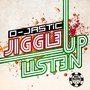 Jiggle / Listen Up