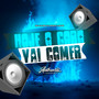 Hoje o Coro Vai Comer (Explicit)