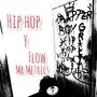 Hip hop y Flow (Explicit)