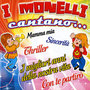 I Monelli cantano …..