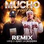 MUCHO GUSTO (Remix) [Explicit]