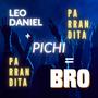 Parrandita (feat. Pichi & Bro)