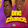 One chance (feat. Emiky cruxh) [Explicit]