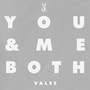 You & Me Both, Pt. II (feat. Too $hort) [Explicit]