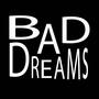 BAD DREAMS (Explicit)