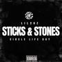 Sticks & Stones (feat. Circle Life Day) [Explicit]