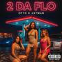 2DaFlo (feat. Antman) [Explicit]